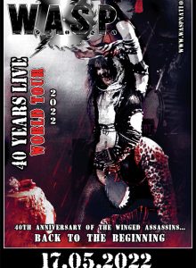 W.A.S.P. 40th Anniversary Would Tour 2022