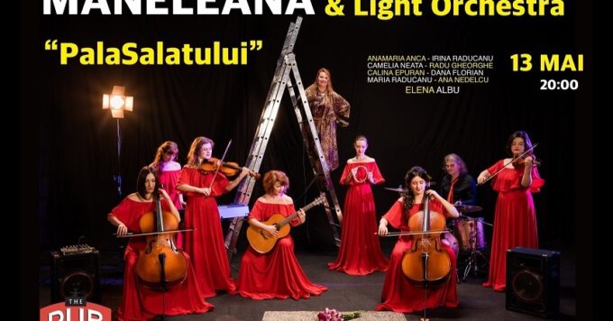 MANELEANA @ Light Orchestra concert “Pala Salatului” la The PUB