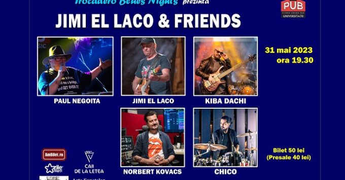 Jimi El Laco & Friends la Trocadero Blues Nights